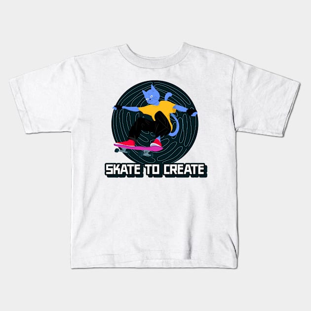 Skate to create skating Kids T-Shirt by E-Skateboardsgermany